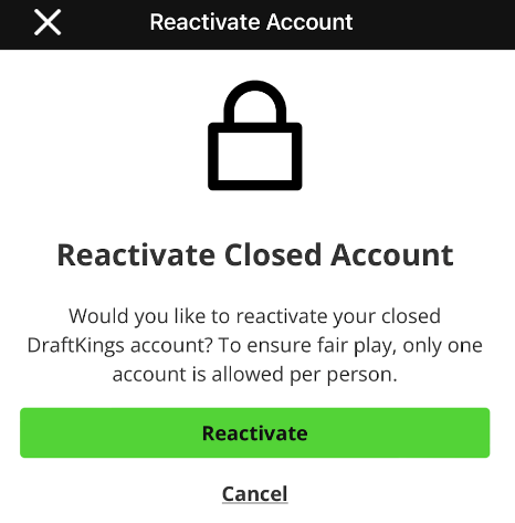 How do I reactivate my DraftKings account if I closed it? (US ...